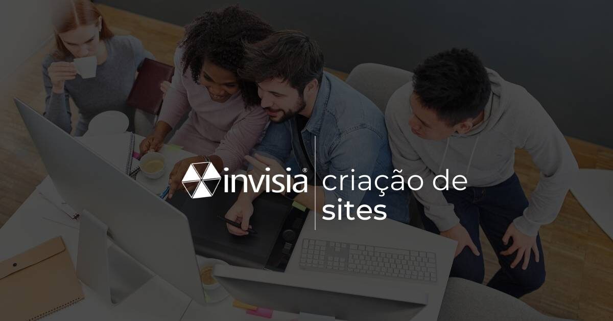 Criação de sites - Serviços Invisia